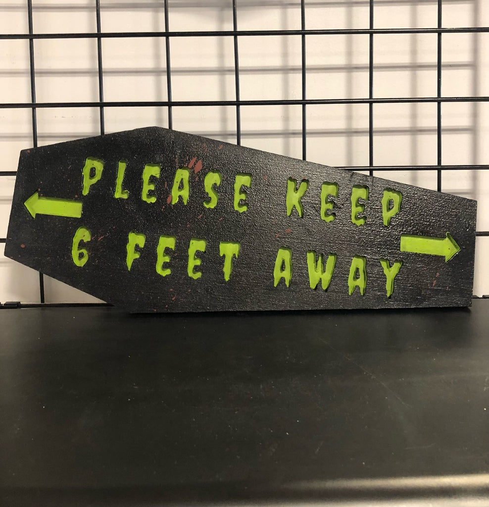 Psycho Coffins Decorative Signs - please keep 6 feet away