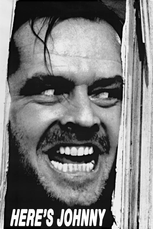 The Shining - Here's Johnny Poster – Nightmare Toys