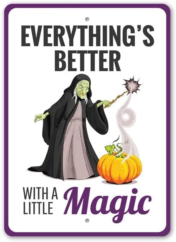 Everything's Better with a Little Magic Sign – Nightmare Toys